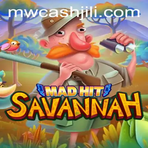 MadHitSavannah: A Thrilling Adventure with MW CASH