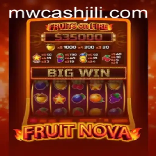 Discover the Exciting World of FruitNova with MW CASH